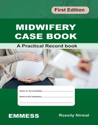 Midwifery Case Book A Practical Record Book