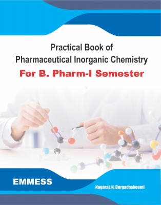 Practical Book Of Pharmaceutical Inorganic Chemistry For B. Pharm-I ...