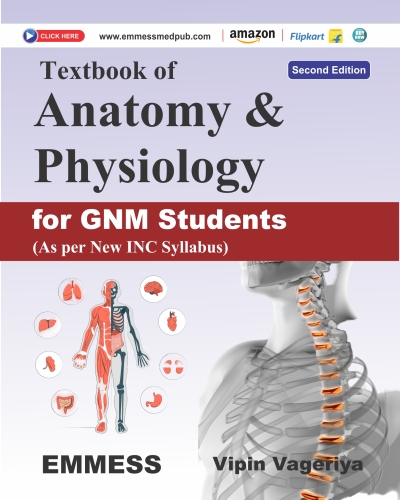 Textbook of Anatomy and Physiology  for GNM Students (As per New INC Syllabus)