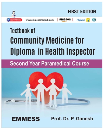 Textbook of Community Medicine for Health Inspector Diploma in Second Year Paramedical Course