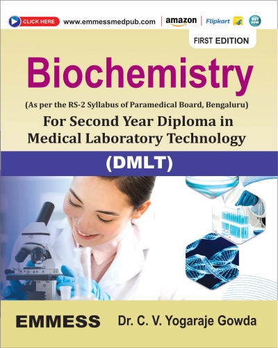 Biochemistry For Second Year Diploma in Medical Laboratory Technlogy (DMLT)